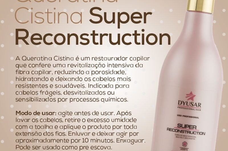 Experiência com a Queratina Cistina Super Reconstrução Capilar Profissional Dyusar 500 ml